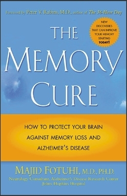 The Memory Cure - Majid Fotuhi