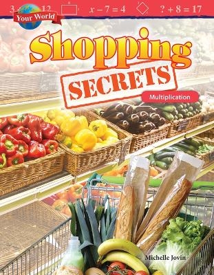 Your World: Shopping Secrets - Michelle Jovin