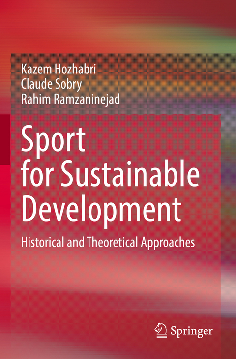 Sport for Sustainable Development - Kazem Hozhabri, Claude Sobry, Rahim Ramzaninejad