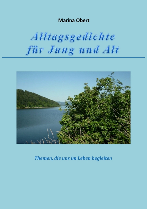 Alltagsgedichte für Jung und Alt - Marina Obert