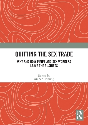 Quitting the Sex Trade - 