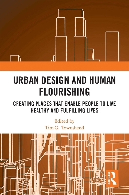 Urban Design and Human Flourishing - 
