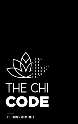 The Chi Code - Thomas S Dockstader