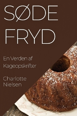 Søde Fryd - Charlotte Nielsen