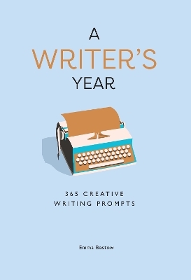 A Writer’s Year - Emma Bastow