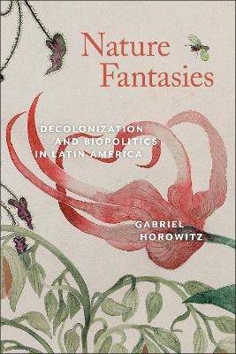 Nature Fantasies - Gabriel Horowitz