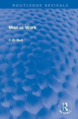 Men at Work - C.R. Bell