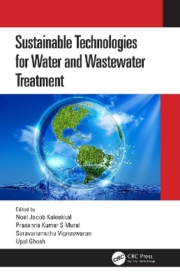 Sustainable Technologies for Water and Wastewater Treatment - 
