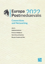 Europa Postmediaevalis 2022 - Blažková, Gabriela; Matějková, Kristýna; Casimiro, Tânia Manuel; Silva, Ricardo Costeira da