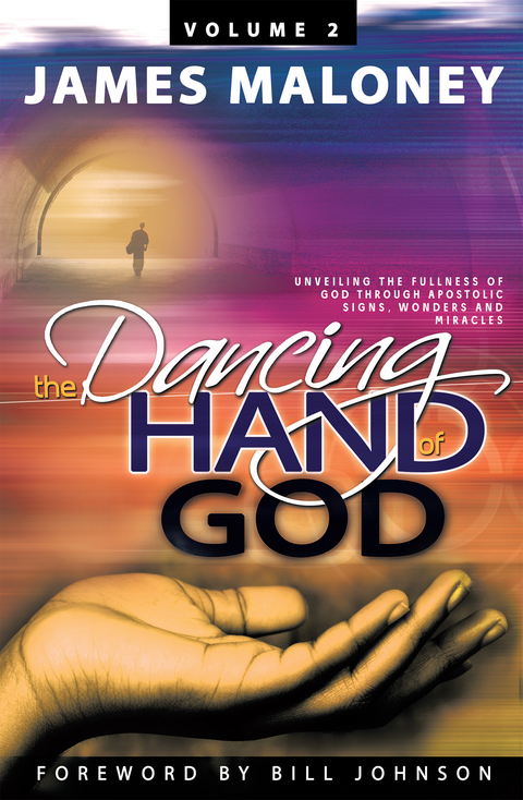 Volume 2 the Dancing Hand of God -  James Maloney