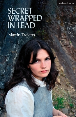 Secret Wrapped in Lead - Martin Travers
