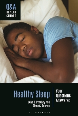 Healthy Sleep - John T. Peachey, Diane C. Zelman