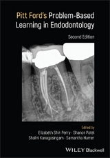 Pitt Ford's Problem-Based Learning in Endodontology - Perry, Elizabeth Shin; Patel, Shanon; Hamer, Samantha; Kangasingam, Shalini