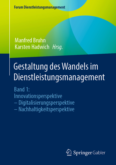 Gestaltung des Wandels im Dienstleistungsmanagement - 