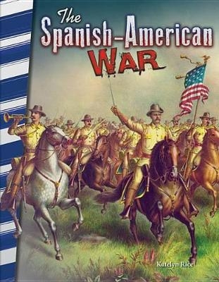The Spanish-American War - J.B. Caverty