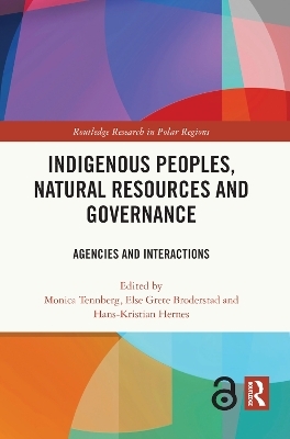 Indigenous Peoples, Natural Resources and Governance - 