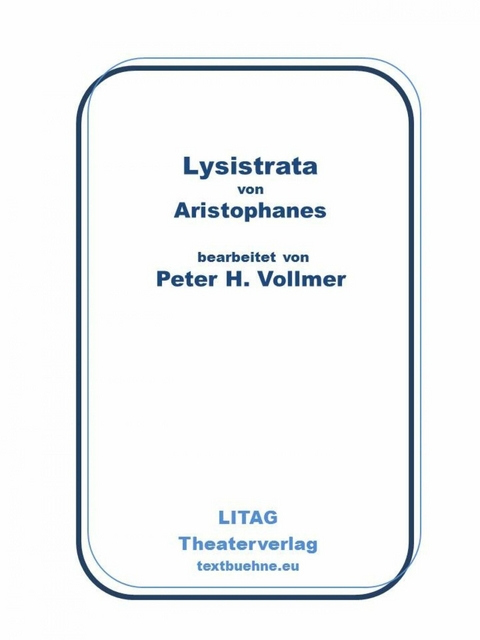 Lysistrata - Peter H. Vollmer