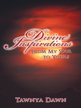 Divine Inspirations - Tawnya Dawn