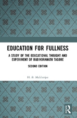 Education for Fullness - Mukherjee, H. B.