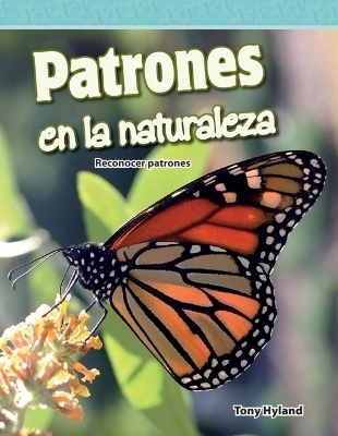 Patrones en la naturaleza - Tony Hyland