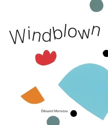 Windblown - �douard Manceau