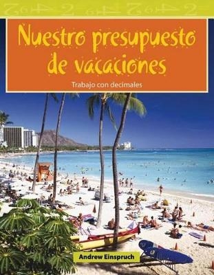 Nuestro presupuesto de vacaciones - Andrew Einspruch