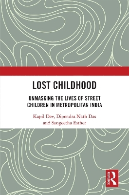 Lost Childhood - Kapil Dev, Dipendra Nath Das, Sangeetha Esther