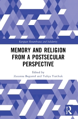 Memory and Religion from a Postsecular Perspective - 