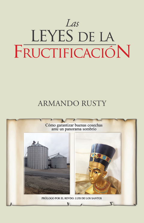 Las Leyes De La Fructificación - Armando Rusty