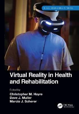 Virtual Reality in Health and Rehabilitation - 