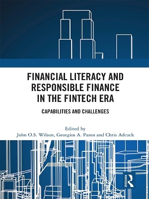 Financial Literacy and Responsible Finance in the FinTech Era - 