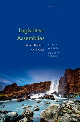 Legislative Assemblies - Shane Martin, Kaare Strøm