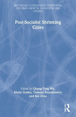 Postsocialist Shrinking Cities - 