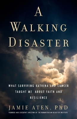 A Walking Disaster - Jamie Aten