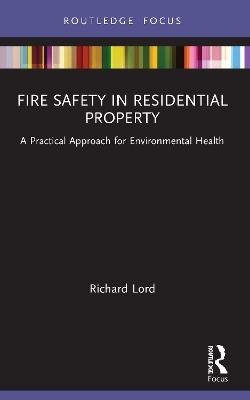 Fire Safety in Residential Property - Richard Lord
