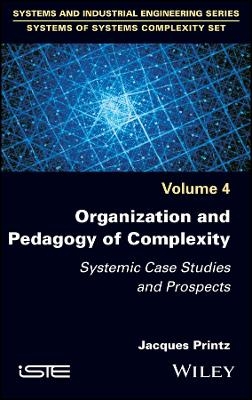 Organization and Pedagogy of Complexity - Jacques Printz