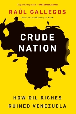 Crude Nation - Raúl Gallegos