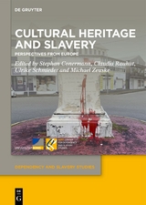 Cultural Heritage and Slavery - 