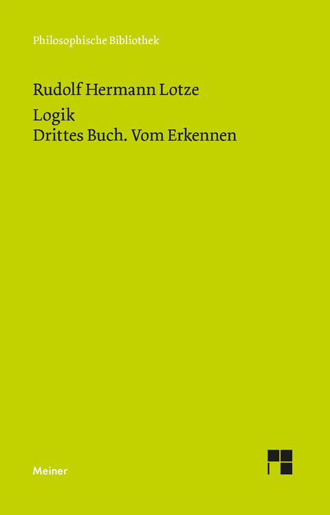 Logik. Drittes Buch. Vom Erkennen - Rudolph Hermann Lotze