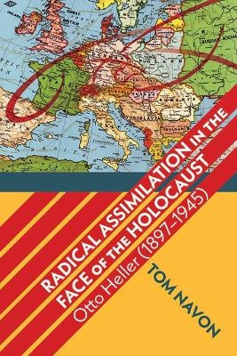 Radical Assimilation in the Face of the Holocaust - Tom Navon