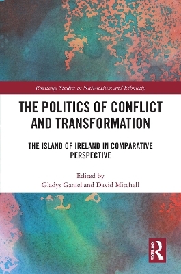 The Politics of Conflict and Transformation - 
