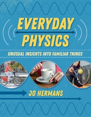 Everyday Physics - Jo Hermans