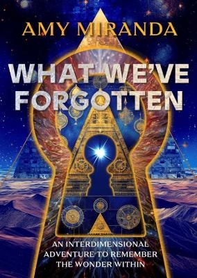 What We'Ve Forgotten - Amy Miranda