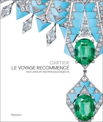 Cartier: Le Voyage Recommencé - François Chaille, Hélène Kelmachter
