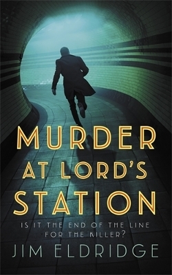 Murder at Lord’s Station - Jim Eldridge