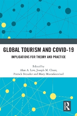 Global Tourism and COVID-19 - 