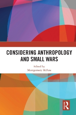Considering Anthropology and Small Wars - 
