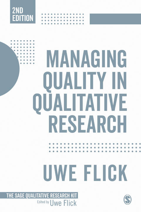 Managing Quality in Qualitative Research - Uwe Flick