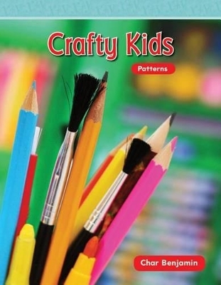 Crafty Kids - Char Benjamin