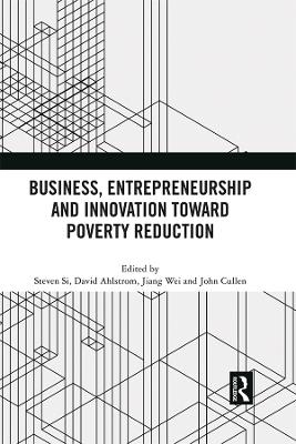 Business, Entrepreneurship and Innovation Toward Poverty Reduction - 